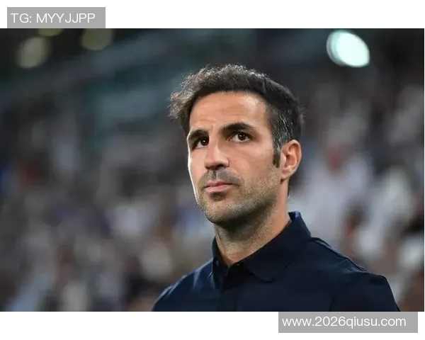 法布雷加斯坚定表态拒绝国米邀请全心投入科莫队伍 法布雷加斯坚定表态拒绝国米邀请全心投入科莫队伍